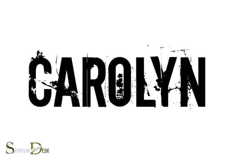 What is the Spiritual Meaning of Carolyn