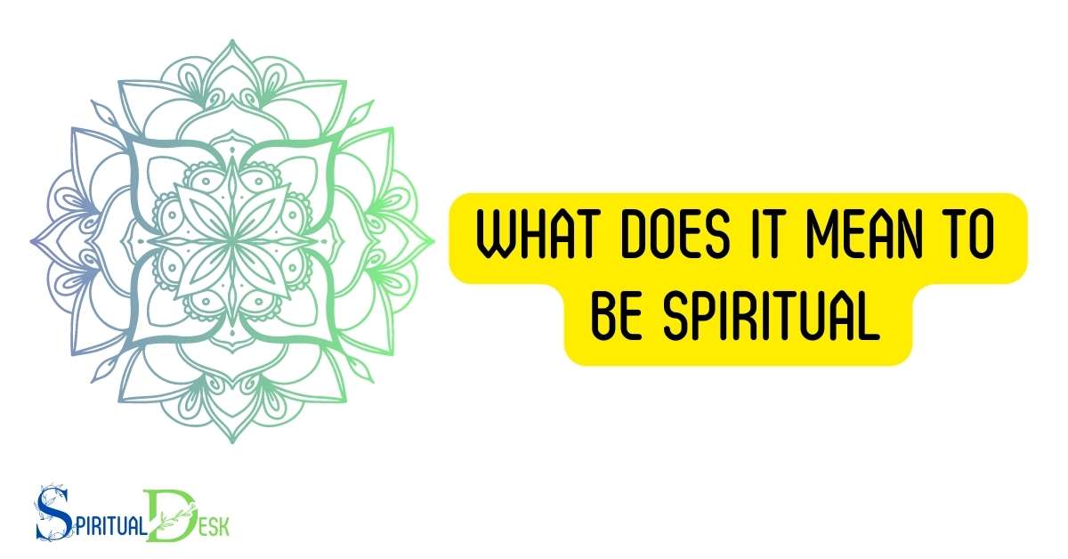 What Does It Mean To Be Spiritual