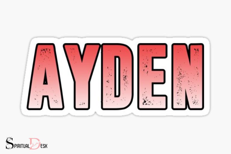 what is the spiritual meaning of ayden