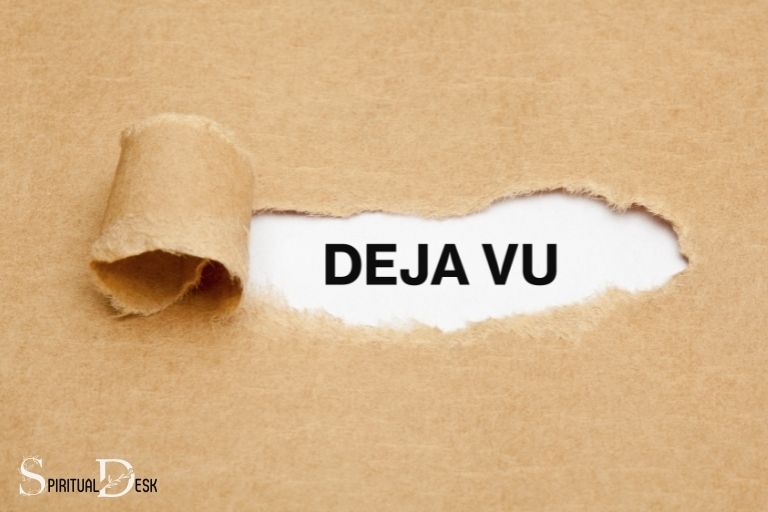what is the spiritual meaning of deja vu