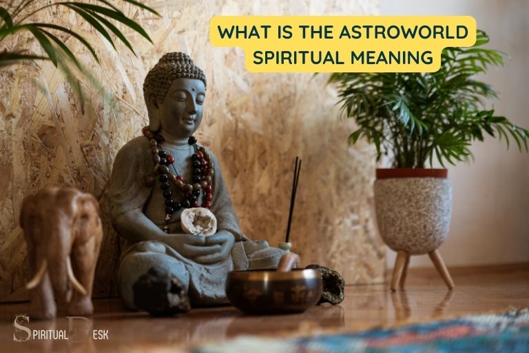 What Is the Astroworld Spiritual Meaning