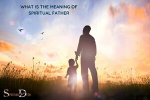 What Is the Meaning of Spiritual Father? Faith Development