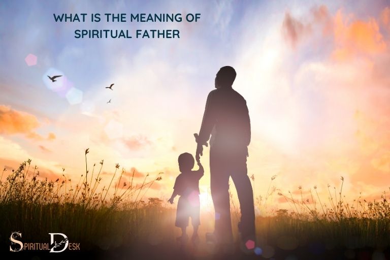 What Is the Meaning of Spiritual Father