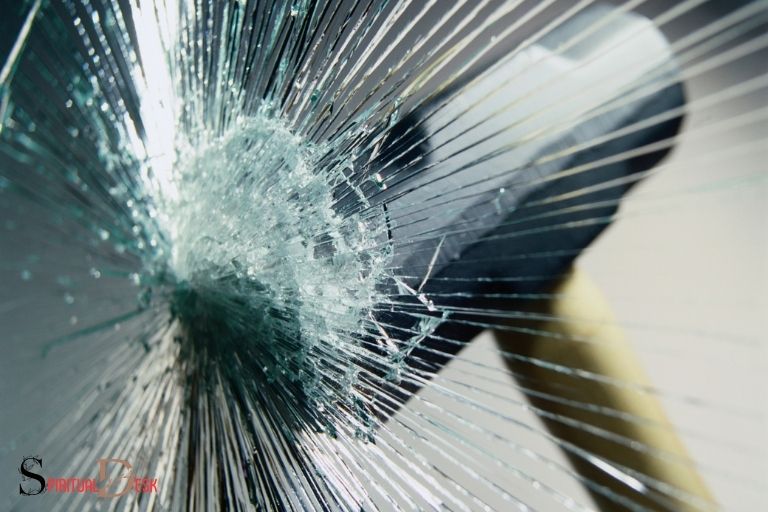 what is the spiritual meaning of breaking glass