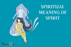 What is the Spiritual Meaning of Spirit? Divine Essence!