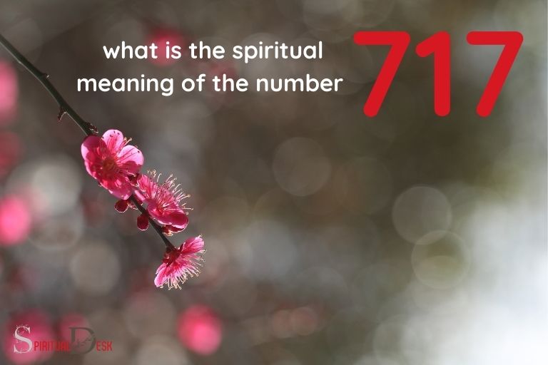 what is the spiritual meaning of the number 717