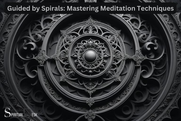 Guided by Spirals  Mastering Meditation Techniques