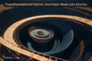 Transformational Spiral Journeys: Real-Life Stories