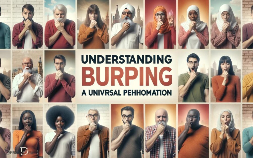 Understanding Burping A Universal Phenomenon