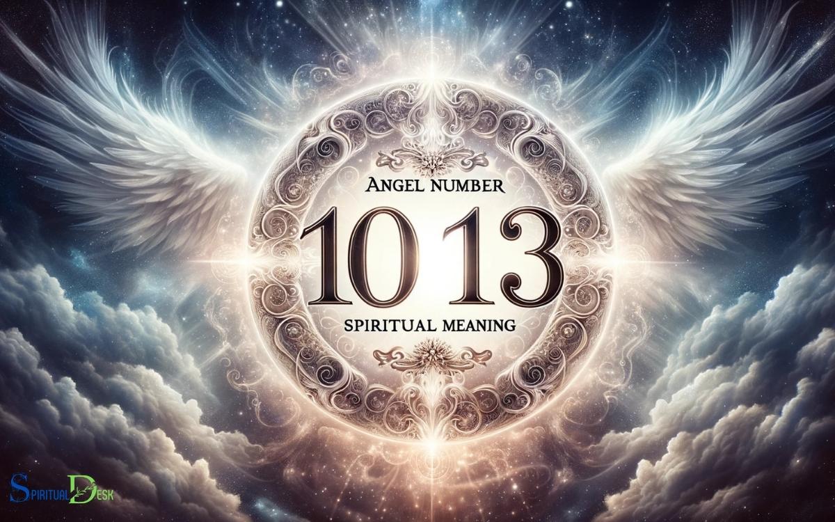Angel Number 1013 Spiritual Meaning