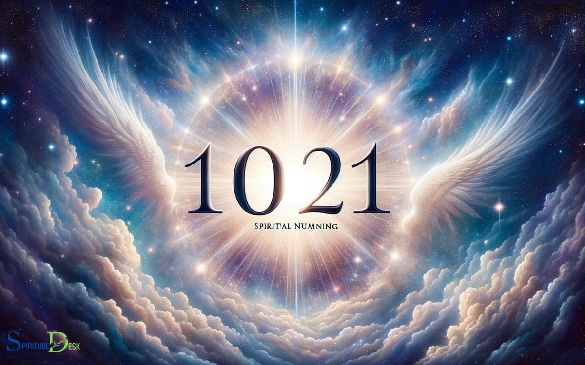 Angel Number 1021 Spiritual Meaning